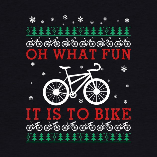 Oh What Fun It Is To Ride Bike Christmas by TeeSky